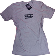 Load image into Gallery viewer, Camping Is The Answer Shirt